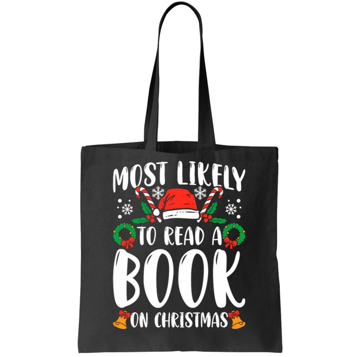 Most Likely To Read A Book On Christmas Matching Family Premium Tote Bag