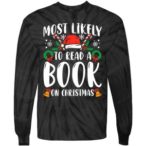 Most Likely To Read A Book On Christmas Matching Family Premium Tie-Dye Long Sleeve Shirt