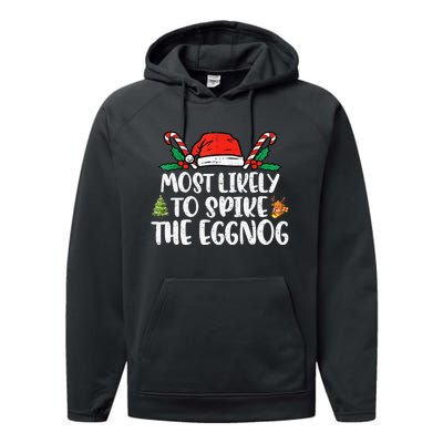 Most Likely To Spike The Eggnog Family Christmas Matching  Performance Fleece Hoodie