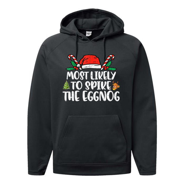 Most Likely To Spike The Eggnog Family Christmas Matching  Performance Fleece Hoodie