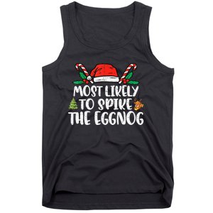 Most Likely To Spike The Eggnog Family Christmas Matching  Tank Top