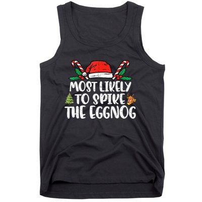 Most Likely To Spike The Eggnog Family Christmas Matching  Tank Top