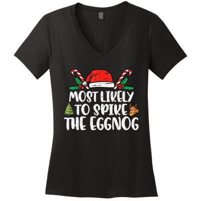 Most Likely To Spike The Eggnog Family Christmas Matching  Women's V-Neck T-Shirt