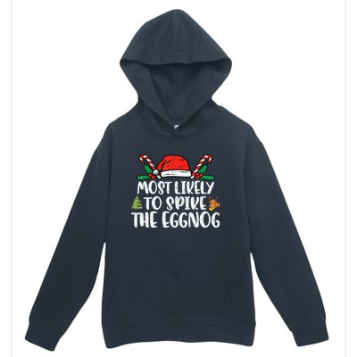 Most Likely To Spike The Eggnog Family Christmas Matching  Urban Pullover Hoodie