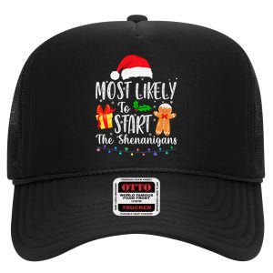 Most Likely To Start The Shenanigans Funny Family Christmas High Crown Mesh Back Trucker Hat