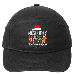 Most Likely To Start The Shenanigans Funny Family Christmas 7-Panel Snapback Hat