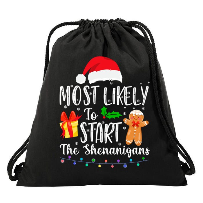 Most Likely To Start The Shenanigans Funny Family Christmas Drawstring Bag