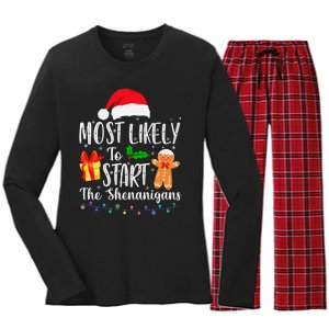 Most Likely To Start The Shenanigans Funny Family Christmas Women's Long Sleeve Flannel Pajama Set 