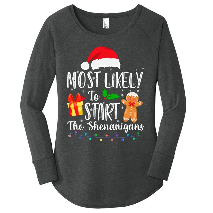 Most Likely To Start The Shenanigans Funny Family Christmas Women's Perfect Tri Tunic Long Sleeve Shirt