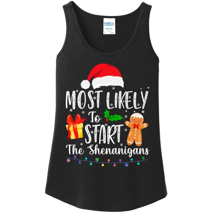 Most Likely To Start The Shenanigans Funny Family Christmas Ladies Essential Tank