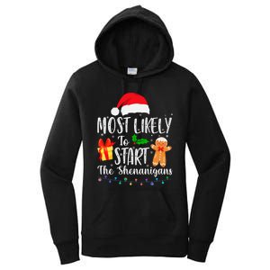 Most Likely To Start The Shenanigans Funny Family Christmas Women's Pullover Hoodie