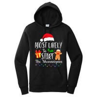 Most Likely To Start The Shenanigans Funny Family Christmas Women's Pullover Hoodie