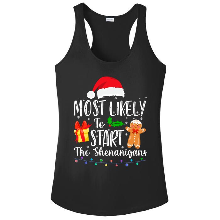 Most Likely To Start The Shenanigans Funny Family Christmas Ladies PosiCharge Competitor Racerback Tank