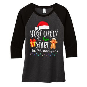 Most Likely To Start The Shenanigans Funny Family Christmas Women's Tri-Blend 3/4-Sleeve Raglan Shirt