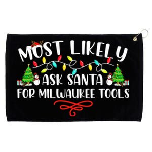 Most Likely To Ask Santa for Milwaukee Tools Christmas Xmas  Grommeted Golf Towel