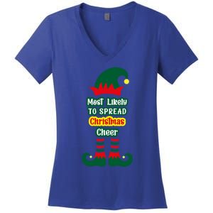 Most Likely To Spread Christmas Cheer Funny Gift Women's V-Neck T-Shirt