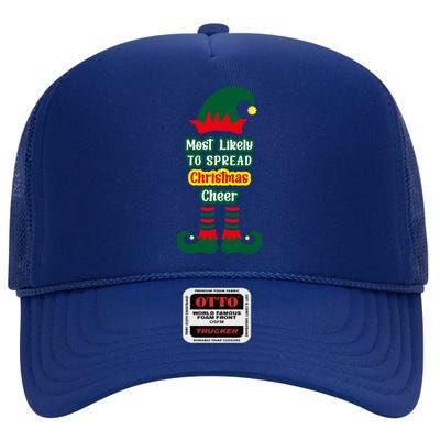 Most Likely To Spread Christmas Cheer Funny Gift High Crown Mesh Back Trucker Hat