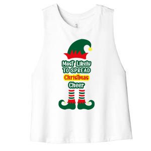 Most Likely To Spread Christmas Cheer Funny Gift Women's Racerback Cropped Tank