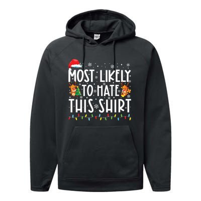 Most Likely To Hate Matching Christmas Funny Family Matching Performance Fleece Hoodie