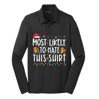 Most Likely To Hate Matching Christmas Funny Family Matching Silk Touch Performance Long Sleeve Polo