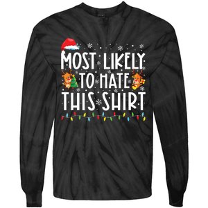 Most Likely To Hate Matching Christmas Funny Family Matching Tie-Dye Long Sleeve Shirt