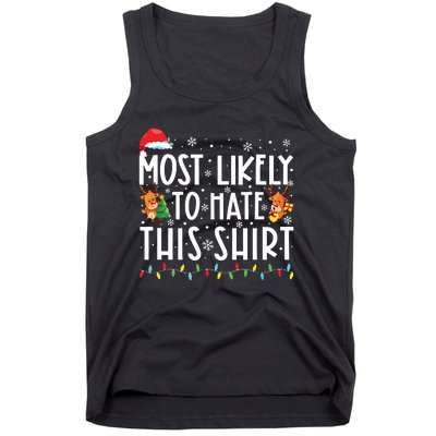 Most Likely To Hate Matching Christmas Funny Family Matching Tank Top