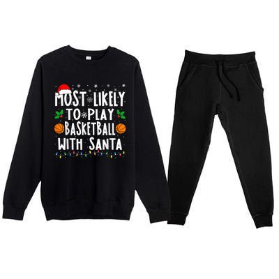 Most Likely To Play Basketball With Santa Family Christmas Premium Crewneck Sweatsuit Set