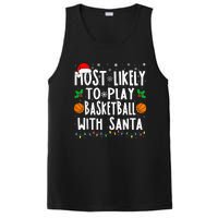 Most Likely To Play Basketball With Santa Family Christmas PosiCharge Competitor Tank