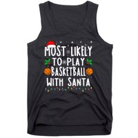 Most Likely To Play Basketball With Santa Family Christmas Tank Top