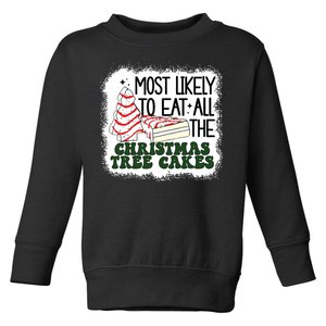 Most Likely To Eat All The Christmas Tree Cake Debbie Tree Toddler Sweatshirt