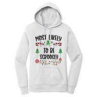 Most Likely To Be Scroogly Funny Christmas Family Matching Cute Christmas Fami Women's Pullover Hoodie