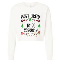 Most Likely To Be Scroogly Funny Christmas Family Matching Cute Christmas Fami Cropped Pullover Crew