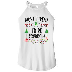 Most Likely To Be Scroogly Funny Christmas Family Matching Cute Christmas Fami Women's Perfect Tri Rocker Tank