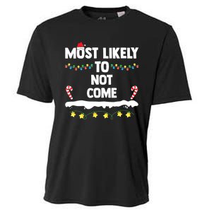 Most Likely To Not Come Funny Matching Family Christmas Cooling Performance Crew T-Shirt