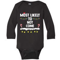 Most Likely To Not Come Funny Matching Family Christmas Baby Long Sleeve Bodysuit