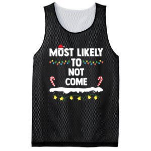 Most Likely To Not Come Funny Matching Family Christmas Mesh Reversible Basketball Jersey Tank