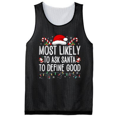 Most Likely To Ask Santa To Define Good Funny Christmas Mesh Reversible Basketball Jersey Tank