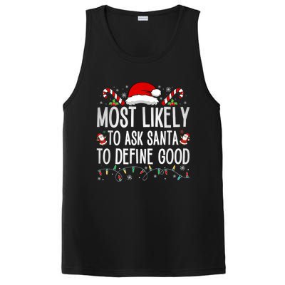 Most Likely To Ask Santa To Define Good Funny Christmas PosiCharge Competitor Tank