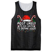 Most Likely To Ask Santa To Define Good Funny Christmas Mesh Reversible Basketball Jersey Tank