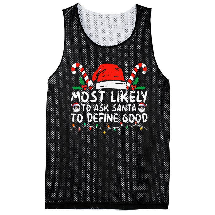 Most Likely To Ask Santa To Define Good Funny Christmas Mesh Reversible Basketball Jersey Tank