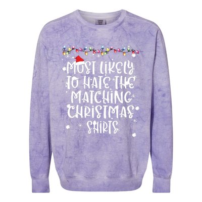 Most Likely To Hate Matching Christmas Funny Family Matching Colorblast Crewneck Sweatshirt