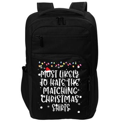 Most Likely To Hate Matching Christmas Funny Family Matching Impact Tech Backpack