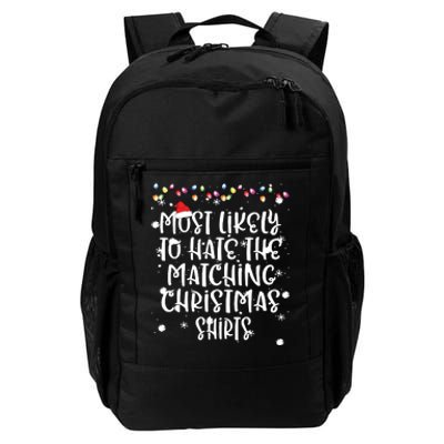 Most Likely To Hate Matching Christmas Funny Family Matching Daily Commute Backpack