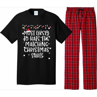 Most Likely To Hate Matching Christmas Funny Family Matching Pajama Set