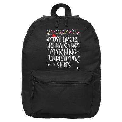 Most Likely To Hate Matching Christmas Funny Family Matching 16 in Basic Backpack