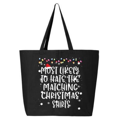 Most Likely To Hate Matching Christmas Funny Family Matching 25L Jumbo Tote