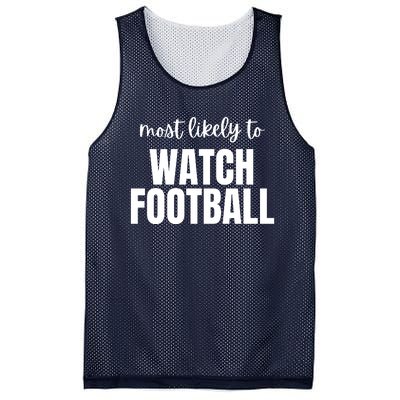 Most Likely To Watch Football Mesh Reversible Basketball Jersey Tank