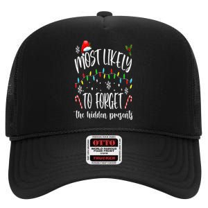 Most Likely To Forget The Hidden Presents Family Christmas High Crown Mesh Back Trucker Hat