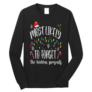 Most Likely To Forget The Hidden Presents Family Christmas Long Sleeve Shirt