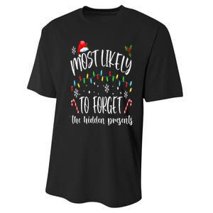 Most Likely To Forget The Hidden Presents Family Christmas Performance Sprint T-Shirt